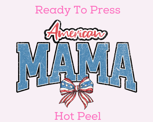 Coquette Bow American Mama 4th of July Patriotic DTF TRANSFER or UV DTF STICKER