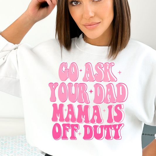 Mama off Duty Mom DTF TRANSFER or UV DTF STICKER DECAL