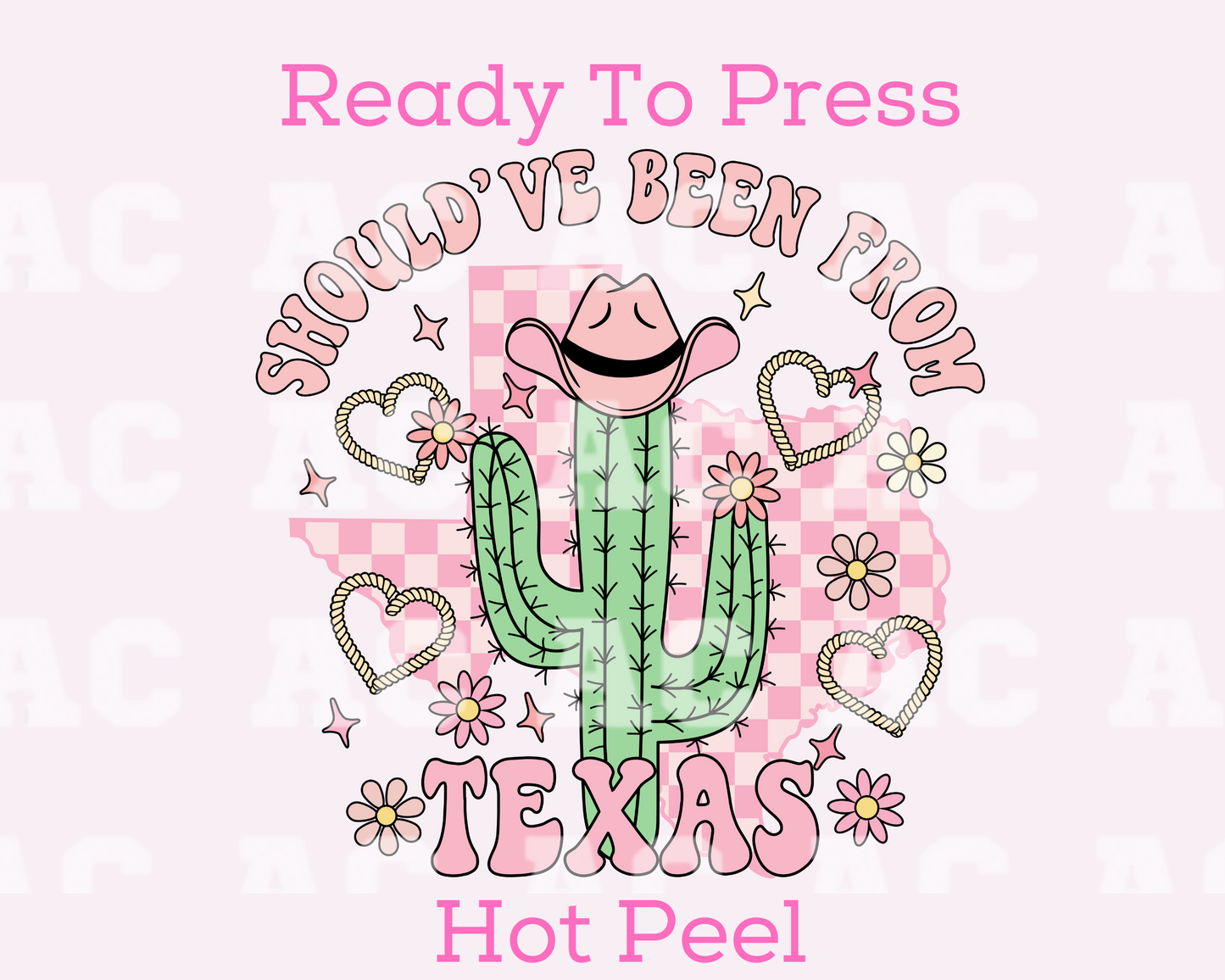 Should've Been From Texas DTF TRANSFER or UV DTF STICKER