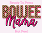 Boujee Mama DTF TRANSFER or UV DTF STICKER DECAL