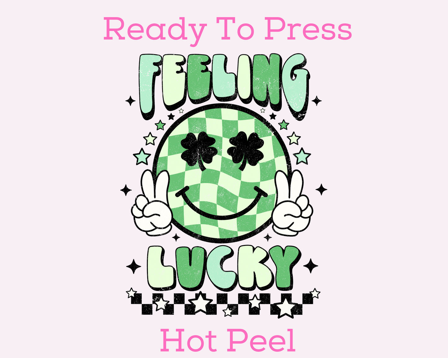 Feeling Lucky (Distressed) St. Patrick's Day DTF TRANSFER or UV DTF STICKER