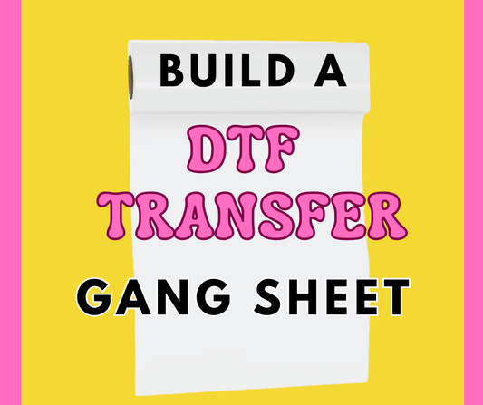 Build Your Custom DTF Gang Sheet
