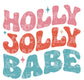 Distressed Holly Jolly Babe DTF TRANSFER