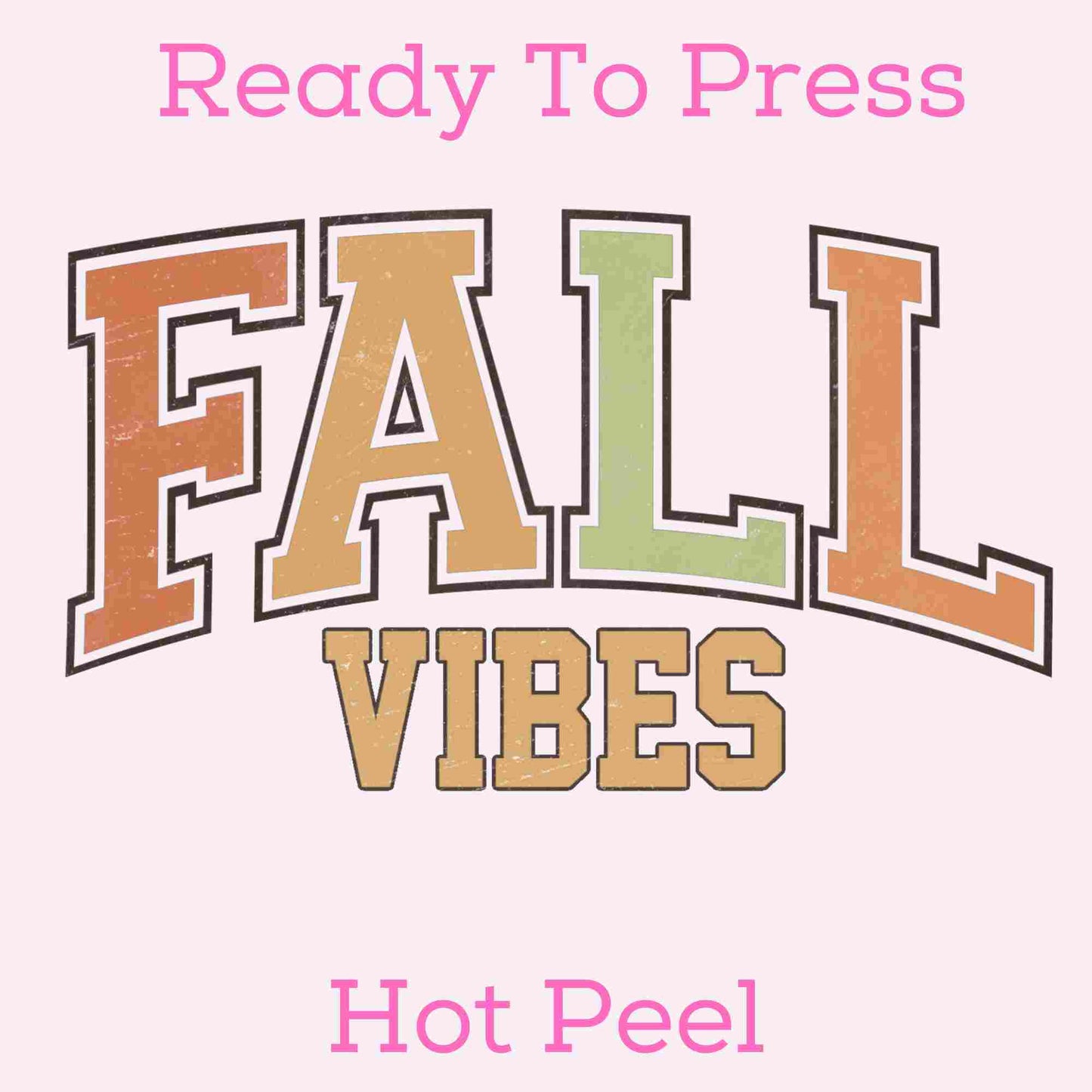 Fall Vibes (Varsity) DTF TRANSFER or UV DTF STICKER DECAL