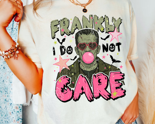 Frankly I Do Not Care Frankenstein with Bubble Halloween DTF TRANSFER 