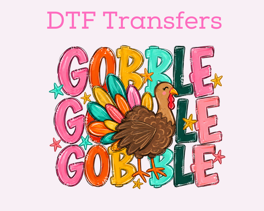 Colorful Stacked Gobble Turkey Thanksgiving DTF TRANSFER