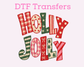 Holly Jolly Christmas DTF TRANSFER