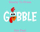 Turkey Gobble DTF TRANSFER