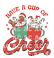 Distressed Have a Cup of Cheer DTF TRANSFER or UV DTF STICKER