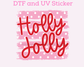 Holly Jolly Pink Stripes White Polka Dots DTF TRANSFER