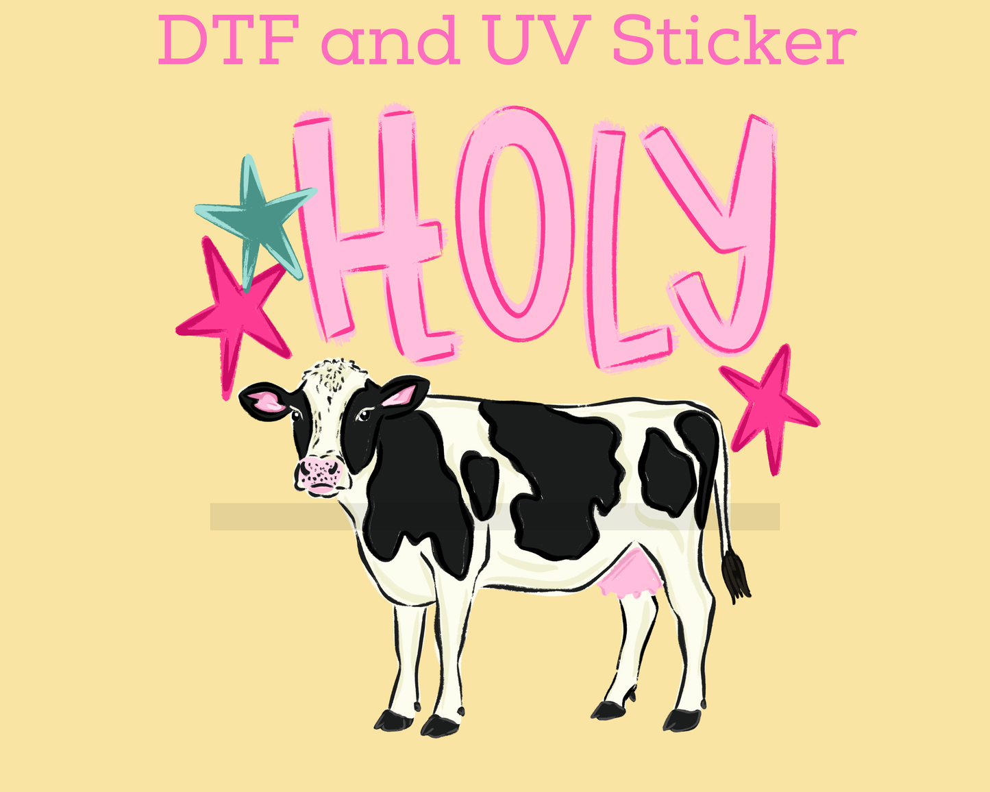 Holy Cow DTF TRANSFER