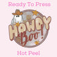 Howdy Boo DTF TRANSFER or UV DTF STICKER