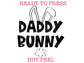 Daddy Bunny (Black) Easter DTF TRANSFER