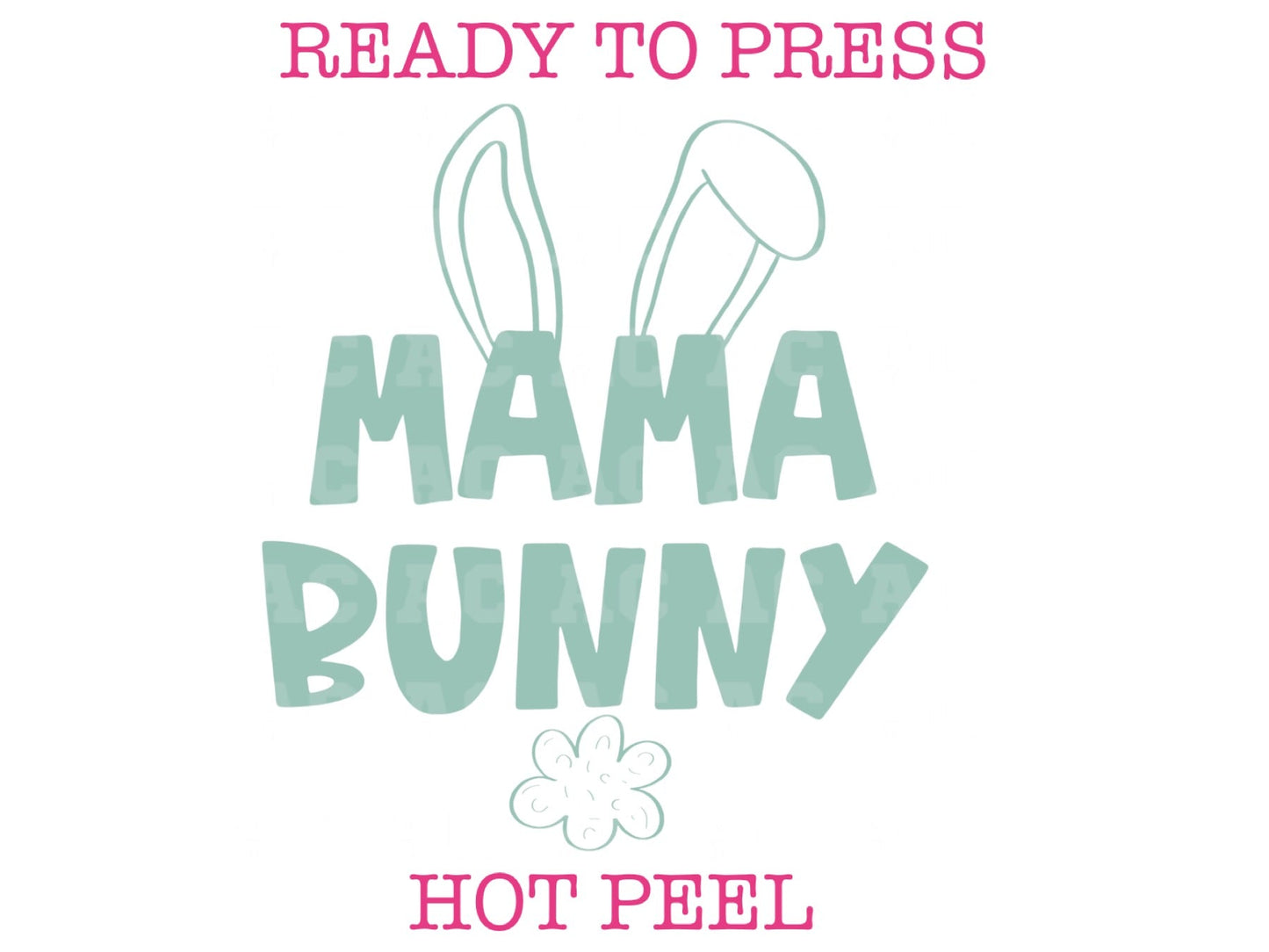 Mama Bunny (Green) Easter DTF TRANSFER