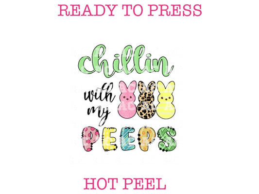 Chillin With My Peeps Easter DTF TRANSFER