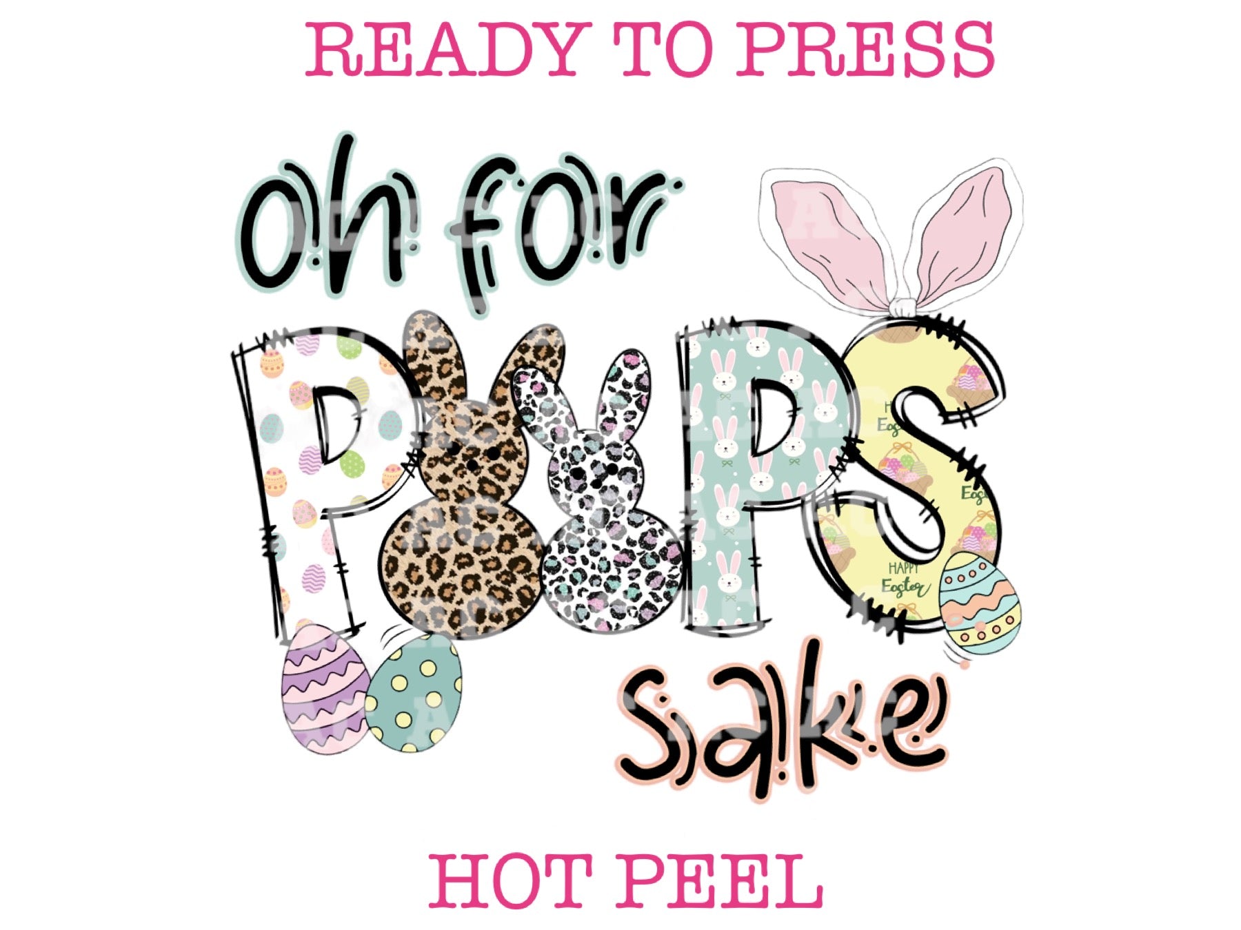 Oh For Peeps Sake Easter DTF TRANSFER