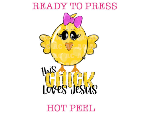 This Chick Loves Jesus Religious Easter DTF TRANSFER