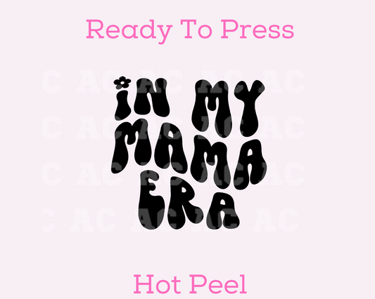 Mama Era Retro DTF TRANSFER or UV DTF STICKER DECAL