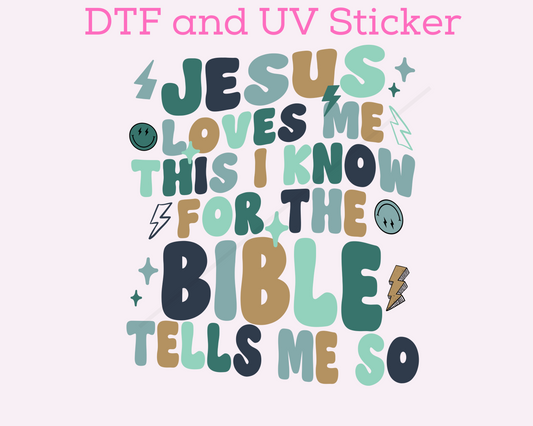 Jesus Loves Me So Religious DTF TRANSFER or UV DTF STICKER