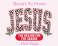 Jesus The Reason For The Season DTF TRANSFER or UV DTF STICKER or UV DTF STICKER