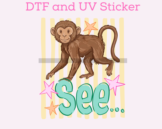 Monkey See DTF TRANSFER
