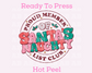 Proud Member Of Santa's Naughty List Club Christmas DTF TRANSFER