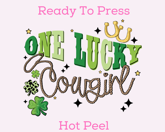One Lucky Cowgirl St. Patrick's Day DTF TRANSFER or UV DTF STICKER