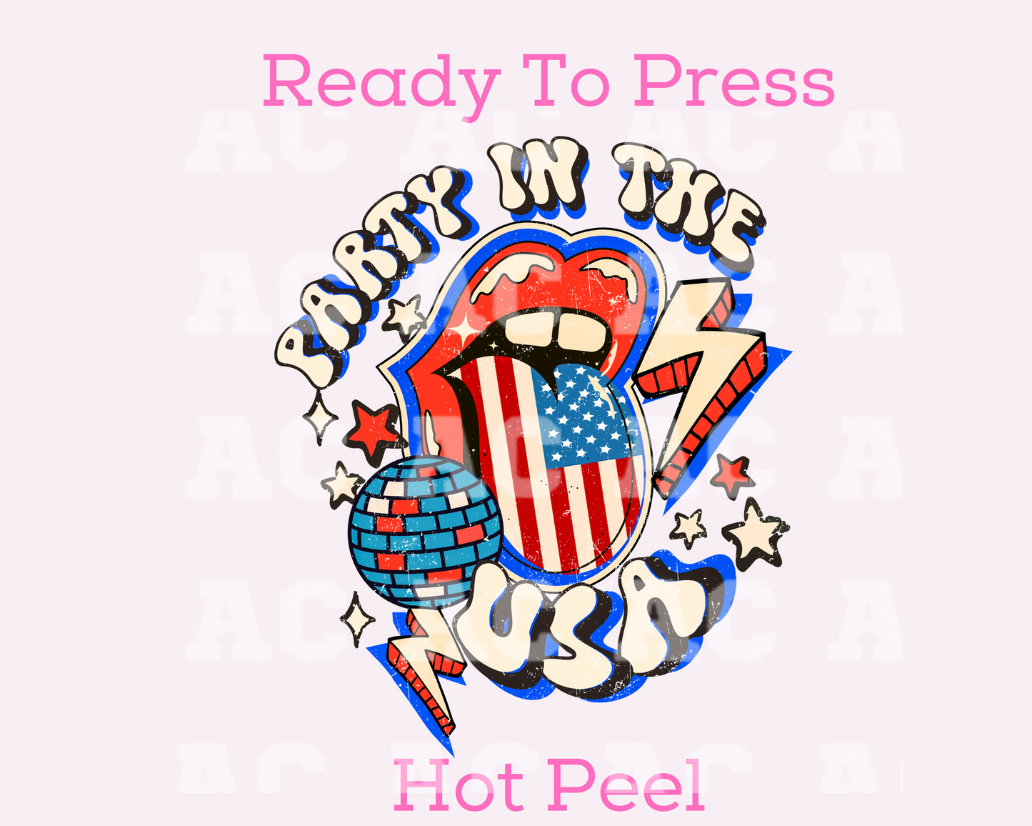 Party In The USA DTF TRANSFER or UV DTF STICKER