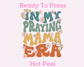 In My Praying Mama Era Religious Mom DTF TRANSFER or UV DTF STICKER