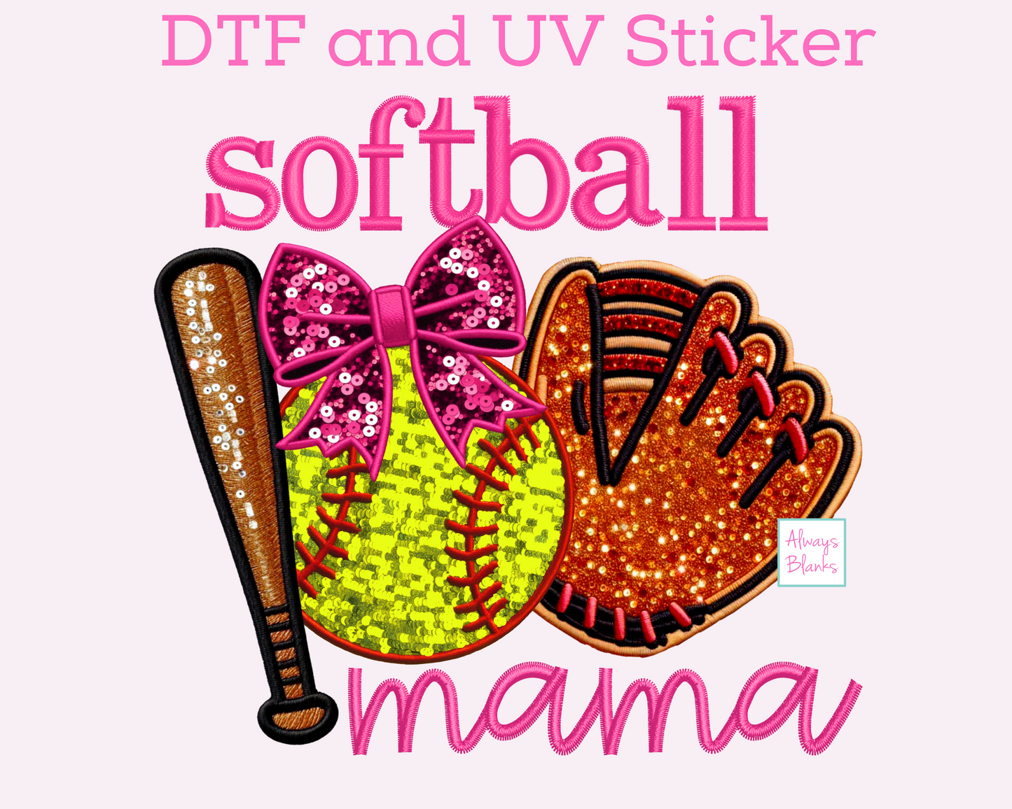 Softball Mama Faux Sequins DTF TRANSFER or UV DTF STICKER