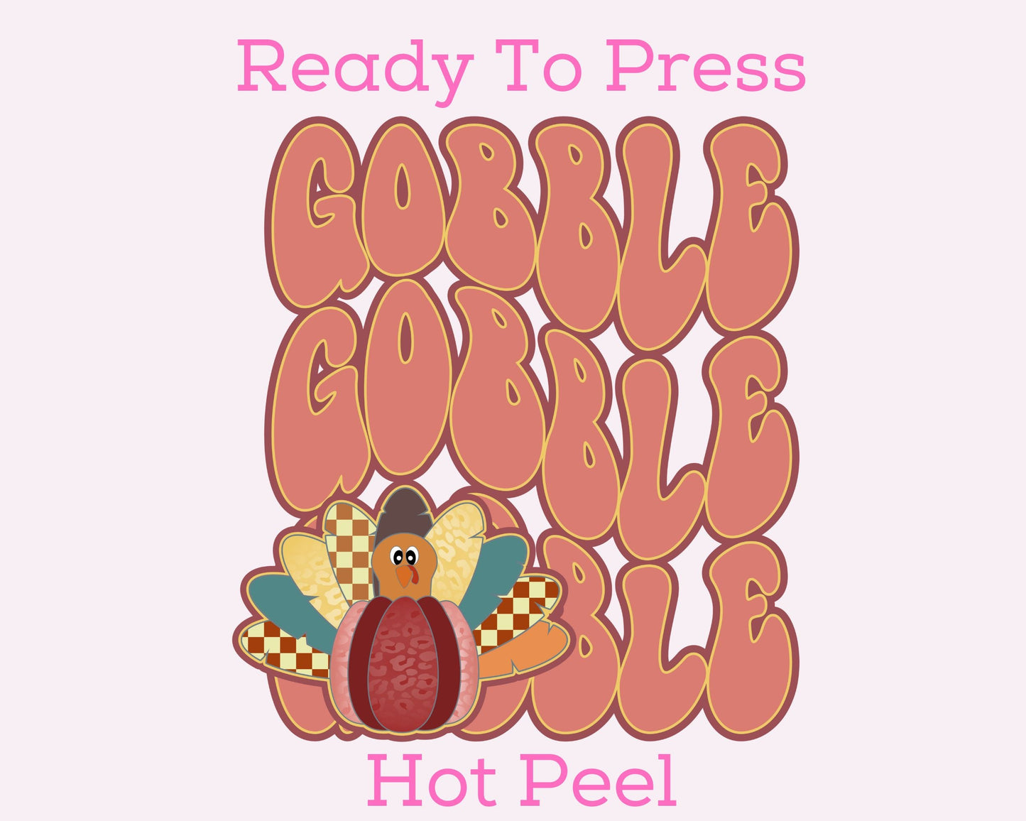 Turkey Stacked Gobble DTF TRANSFER or UV DTF STICKER DECAL