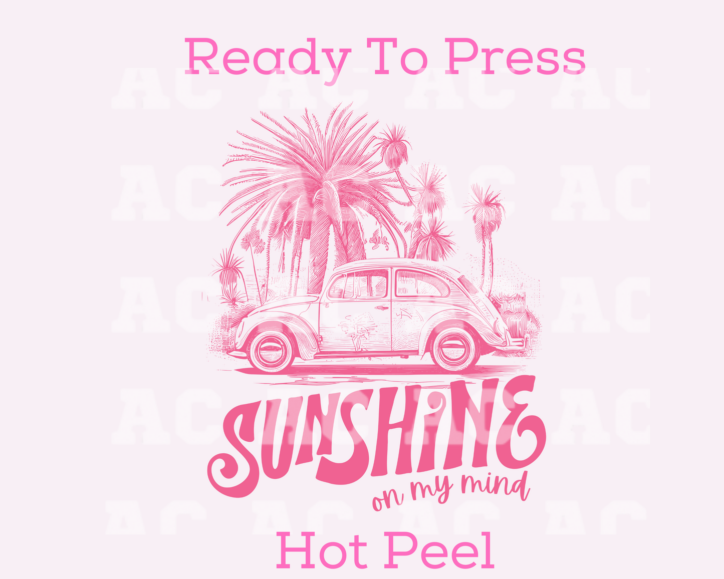 Sunshine On My Mind DTF TRANSFER or UV DTF STICKER