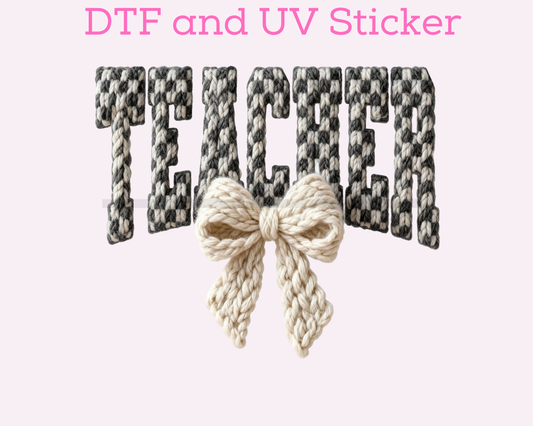 Teacher with Bow Faux Yarn DTF TRANSFER or UV DTF STICKER DECAL