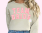 Team Bride DTF TRANSFER or UV DTF STICKER DECAL
