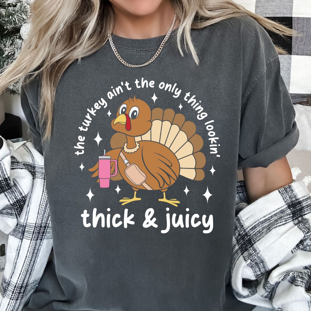 Lookin' Thick And Juicy (White) DTF TRANSFER