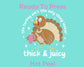 Lookin' Thick And Juicy (White) DTF TRANSFER