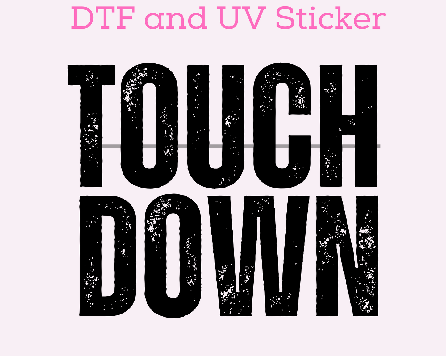 Touchdown Football DTF TRANSFER
