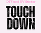 Touchdown Football DTF TRANSFER