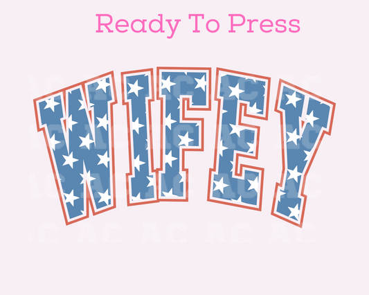 Wife Patriotic DTF TRANSFER or UV DTF STICKER DECAL