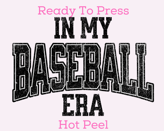In My Baseball Era Baseball DTF TRANSFER or UV DTF STICKER