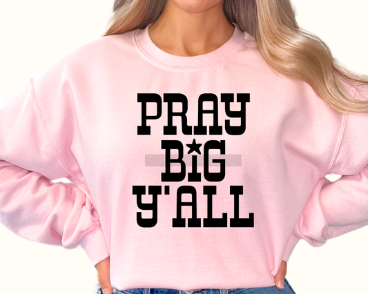 Black Pray Big Y'all Religious DTF TRANSFER or UV DTF STICKER