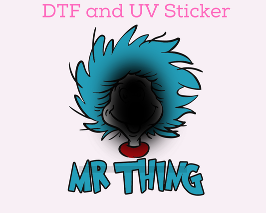 Mr Thing Dr S3uss DTF TRANSFER or UV DTF STICKER