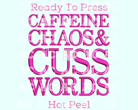 Caffeine Chaos & Cuss Words Faux Embroidery Trendy Dtf Transfer