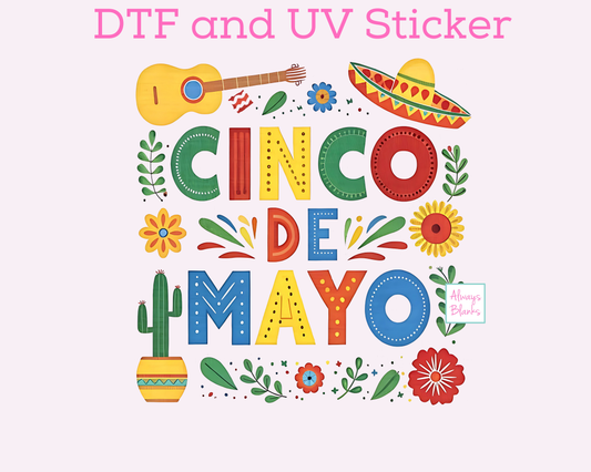 Cinco De Mayo  DTF TRANSFER or UV DTF STICKER