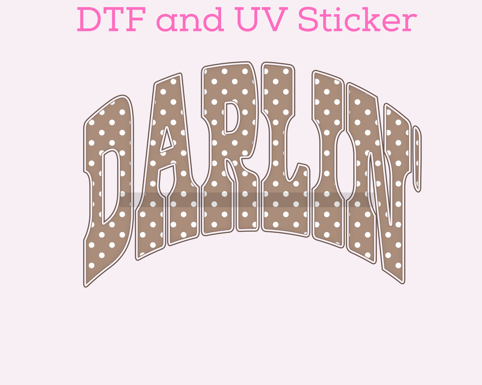Darlin Polka Dot Trendy Western DTF TRANSFER or UV DTF STICKER DECAL