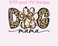 Dog Mama Leopard DTF TRANSFER or UV DTF STICKER DECAL