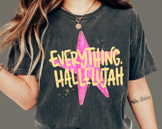 Everything Hallelujah Faith Based Religious DTF TRANSFER