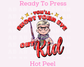 A Christmas Story, You'll Shoot Your Eye Out Kid Christmas DTF TRANSFER or UV DTF STICKER