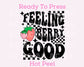 Feeling Berry Good DTF TRANSFER or UV DTF STICKER