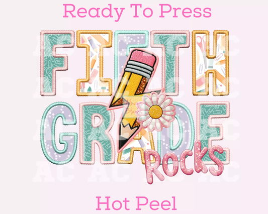 Fifth Grade Rocks Girl (Faux Embroidery) Grade Level 5th Grade DTF TRANSFER or UV DTF STICKER